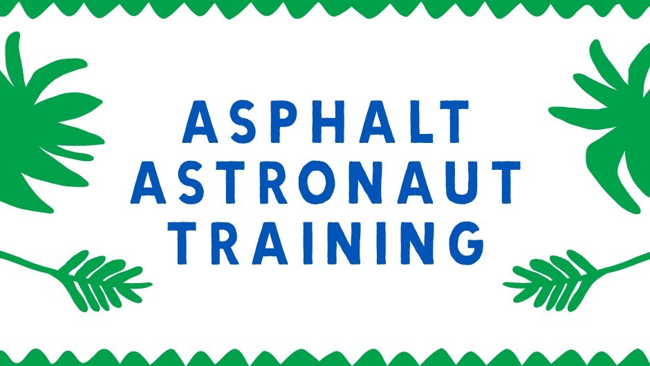 REP Task Tent: Asphalt Astronaut Training