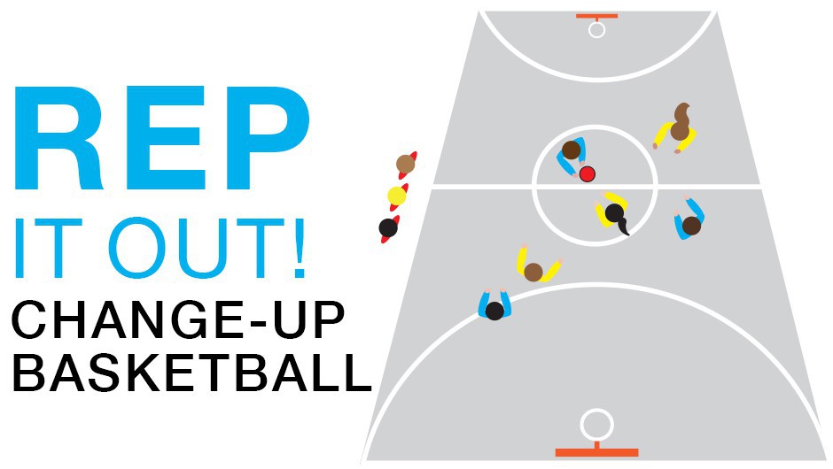 REP Game of the Month: Change-up Basketball