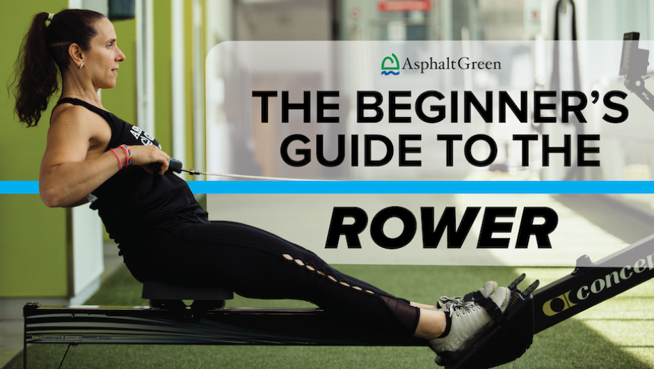 The Beginner’s Guide to the Rower