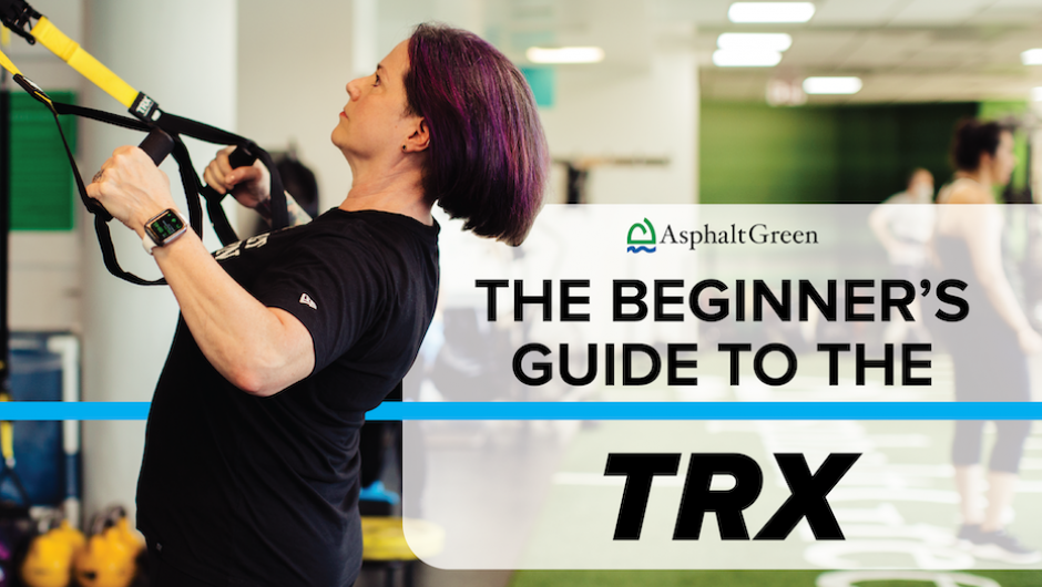 The Beginner’s Guide to the TRX
